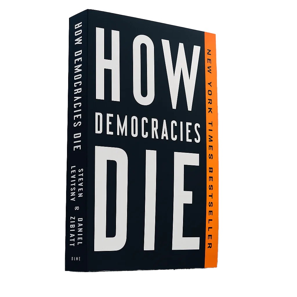 How Democracies Die (50% OFF)
